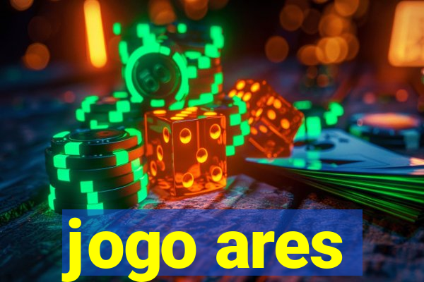 jogo ares